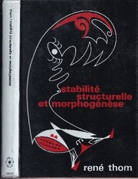Stabilite Structurelle et Morphogenese (Hard) Essai d’une theorie generale des modeles (仏) 構造安定性と形態形成