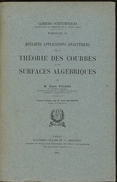 Quelques Applications Analytiques de la Theorie des Courbes et de Surfaces Algebriques  