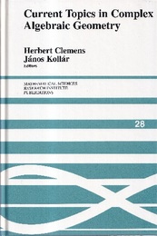 Current Topics in Complex Algebraic Geometry (Hard)  