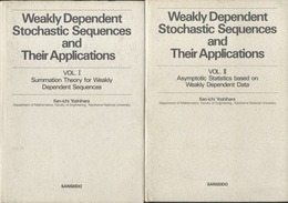 Weakly Dependent Stochastic Sequences and their Applications : Vol.1－2  