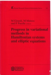 Progress in Variational Methods in Hamiltonian Systems and Elliptic Equations  