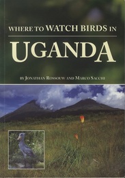 Where to Watch Birds in Uganda (英) ウガンダのバードウォッチングガイド 