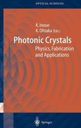 Photonic Crystals Physics、 Fabrication and Applications 