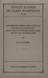 Neue Methode zur Integration Partieller Differentialgleichungen erster Ordnung zwischen iregend einer Anzahl von Veranderlichen  