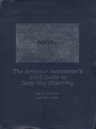 The Amateur Astronomer’s Field Guide to Deep Sky Observing  