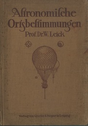 Astronomische Ortsbestimmungen mit besonderer Berucksichtigung der luftschiffahrt 