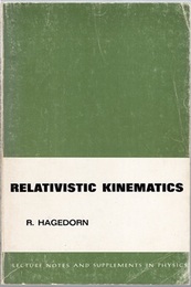 Relativistic Kinematics (Soft) A Guide to the Kinematic Problems of High-Energy Physics 
