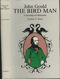 John Gould - The Bird Man Chronology and Bibliography 