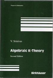 Algebraic K-Theory : 2nd Edition (Hard)  