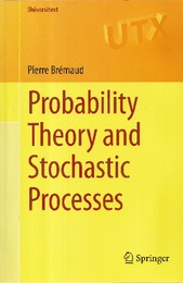 Probability Theory and Stochastic Processes  