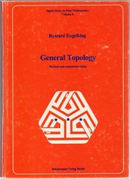 General Topology : Revised and Completed Edition  