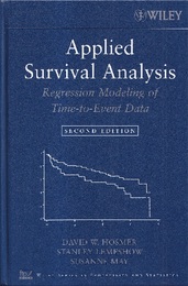 Applied Survival Analysis : 2nd Edition Regression Modeling of Time to Event Data 