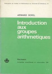 Introduction aux Groupes Arithmetiques  