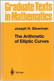 The Arithmetic of Elliptic Curves : 1st Edition (Hard)  