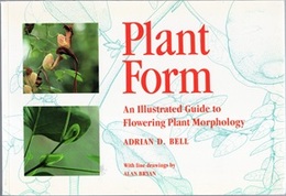 Plant Form (Soft) An Illustrated Guide to Flowering Plant Morphology 