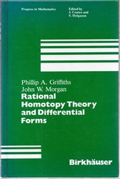 Rational Homotopy Theory and Differential Forms : 1st Edition  