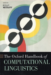 The Oxford Handbook of Computational Linguistics : 1st Edition (Soft)  