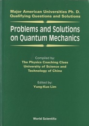 Problems and Solutions on Quantum Mechanics  