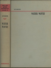 Water Waves : The Mathematical Theory with Applications (Hard)  