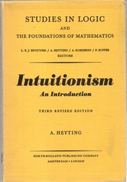 Intuitionism : 3rd Edition An Introduction 