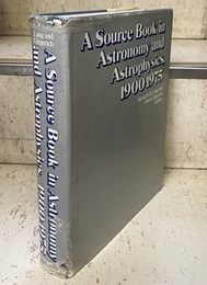 A Source Book in Astronomy and Astrophysics, 1900-1975  