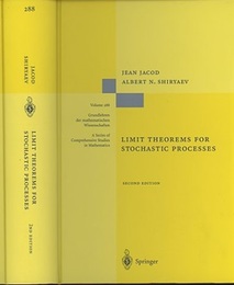 Limit Theorems for Stochastic Processes : 2nd Edition (Hard)  