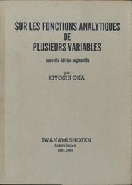 Sur les Fonctions Analytiques de Plusieurs Variables : Nouvelle Edition Augmentee (仏) 多変数解析関数論：新版 