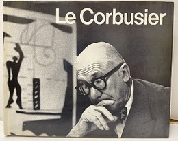 Le Corbusier 1910-65 (French/English/German) (Hard) (洋) ル・コルビュジエ作品集 1910-1965（仏英独3カ国語版） 