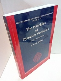 The Principles of Quantum Mechanics : 4th Edition (Revised) (Soft) (英) 量子力学 ： 第4版 