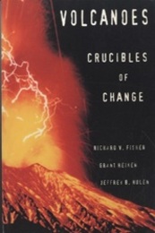 Volcanoes : Crucibles of Change (Soft)  