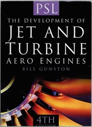 The Development of Jet and Turbine Aero Engines : 4th Edition (英) ジェット＆ガスタービン・エンジン：その技術と変遷 