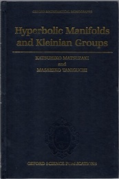 Hyperbolic Manifolds and Kleinian Groups (英) 双曲的多様体とクライン群 