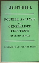 An Introduction to Fourier Analysis and Generalised Functions (Soft) Students’ Edition 