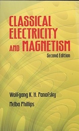 Classical Electricity and Magnetism : 2nd Edition (英) 新版 電磁気学 