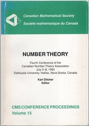 Number Theory : 4th Conference of the Canadian Number Theory Association July 2-8, 1994 Dalhousie University, Halifax, Nova Scotia, Canada 