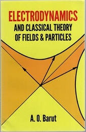 Electrodynamics and Classical Theory of Fields and Particles  