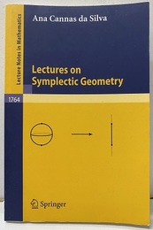 Lectures on Symplectic Geometry  