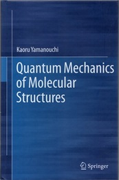 Quantum Mechanics of Molecular Structures (Hard)  