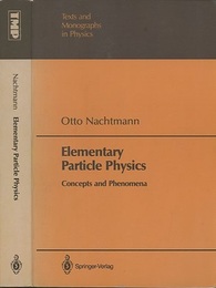 Elementary Particle Physics : Concepts and Phenomena  