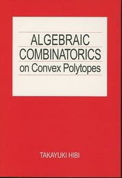 Algebraic Combinatorics on Convex Polytopes (Soft) (英) 凸超多面体の代数的組合せ論 