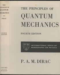 The Principles of Quantum Mechanics : 4th Edition (英) 量子力学 ： 第4版 