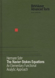 The Navier-Stokes Equations (Hard) An Elementary Functional Analytic Approach 