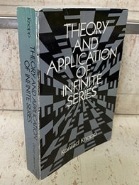 Theory and Application of Infinite Series  