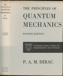 The Principles of Quantum Mechanics : 4th Edition (英) 量子力学 ： 第4版 