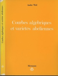 Courbes Algebriques et Varietes Abeliennes  