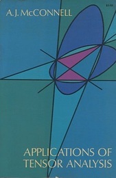 Applications of Tensor Analysis  