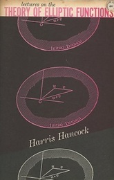 Lectures on the Theory of Elliptic Functions (soft)  