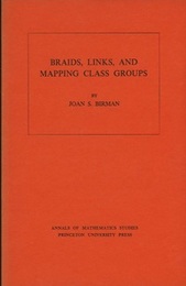 Braids, Links, and Mapping Class Groups Based on lecture note by James Cannon (英) 組みひも群・絡み目群・写像類群