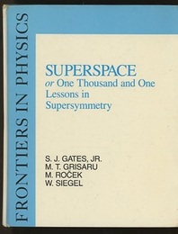 Superspace or One Thousand and One Lessons in Sypersymmetry  