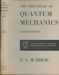 The Principles of Quantum Mechanics : 4th Edition (英) 量子力学 ： 第4版 
